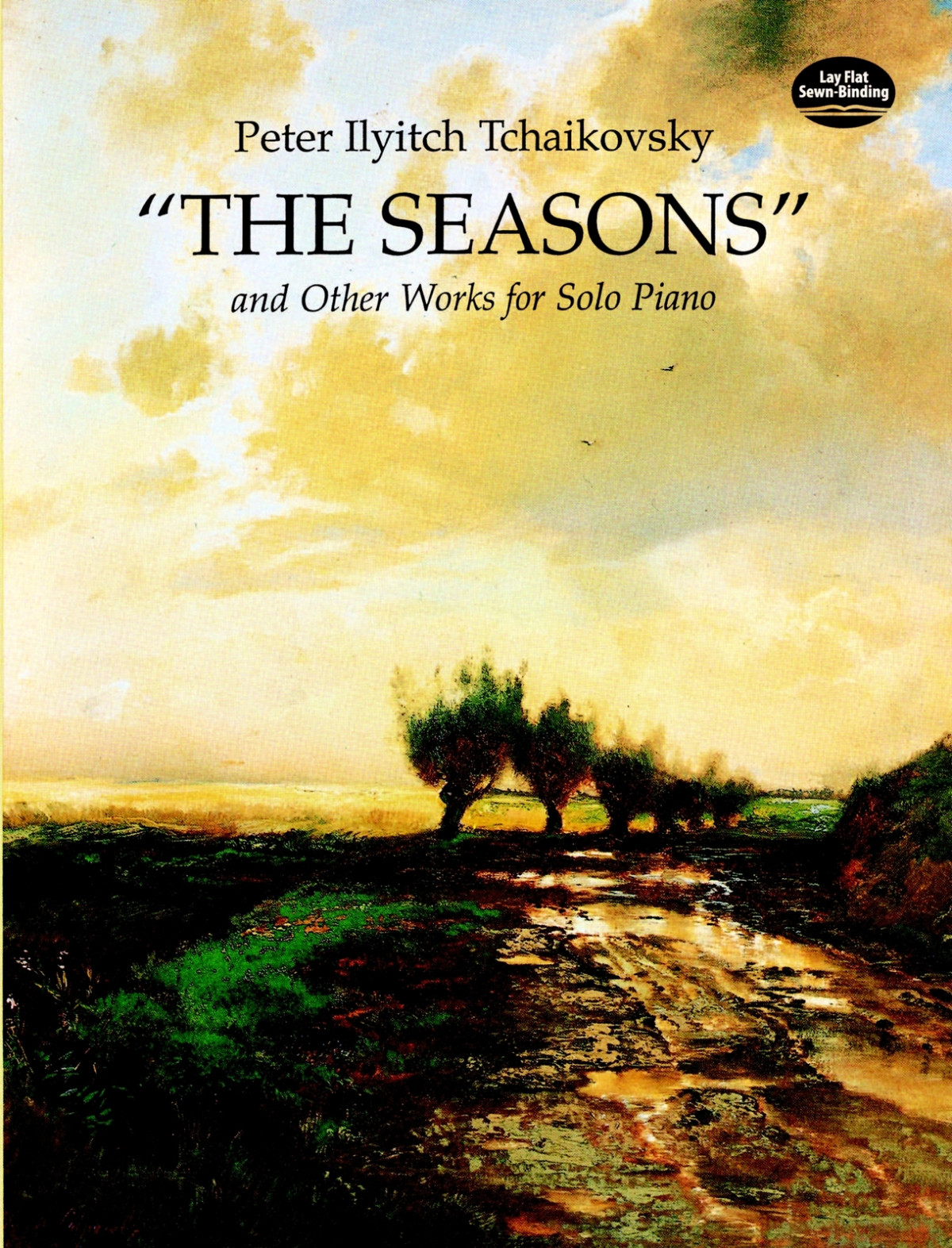 The Seasons And Other Works For Solo Piano Peter Ilyitch Tchaikovsky