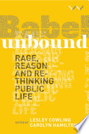 Babel Unbound Lesley Cowling Carolyn Hamilton