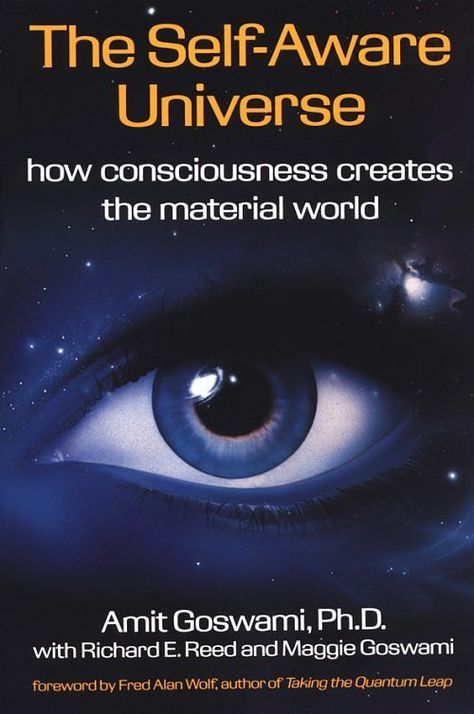 The Selfaware Universe Amit Goswami