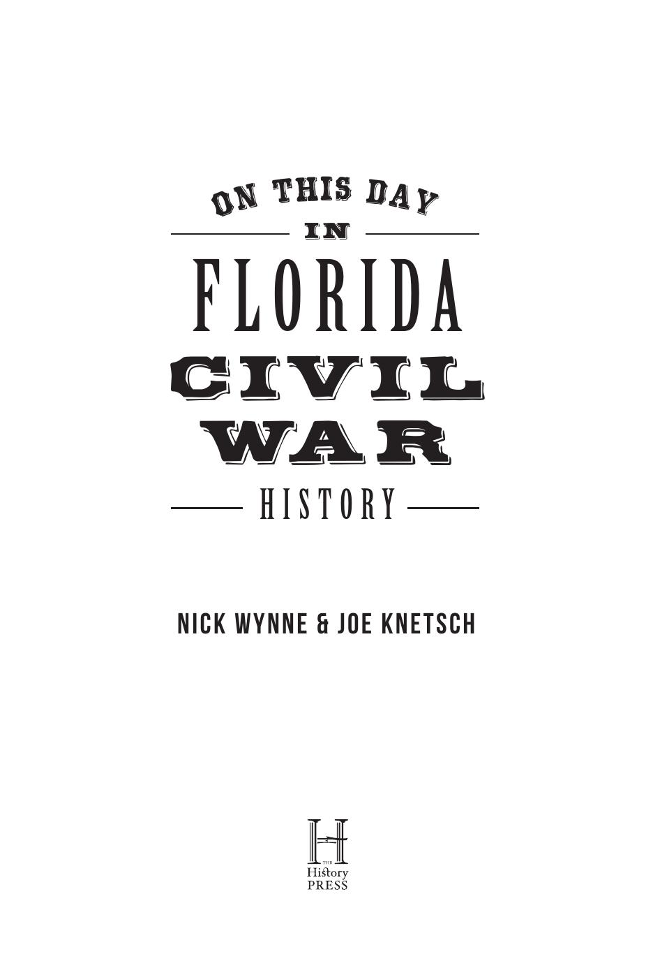 On This Day In Florida Civil War History Nick Wynne