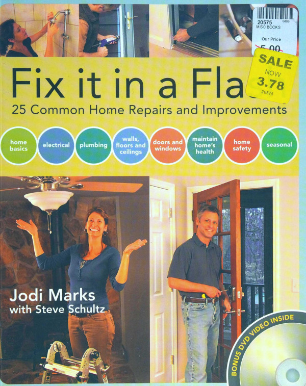 Fix It In A Flash 25 Common Home Repairs And Improvements Jodi Marks