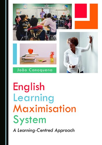 English Learning Maximisation System A Learningcentred Approach 1st Edition Joo Canoquena