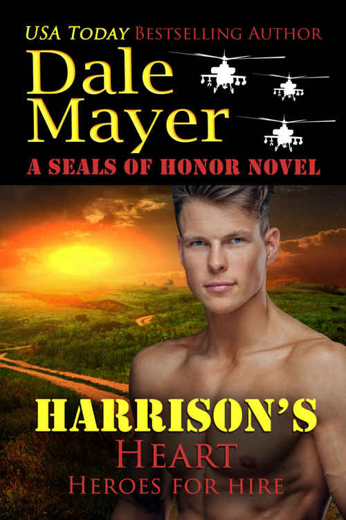 Harrisons Heart Heroes For Hire 7 Dale Mayer