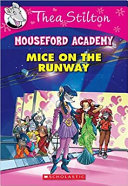 Mouseford Academy Mice On The Runway Thea Stilton