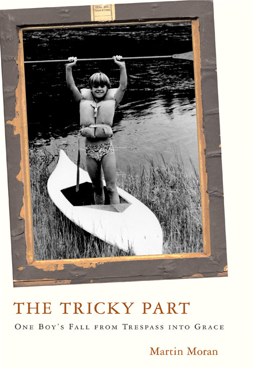 The Tricky Part Martin Moran
