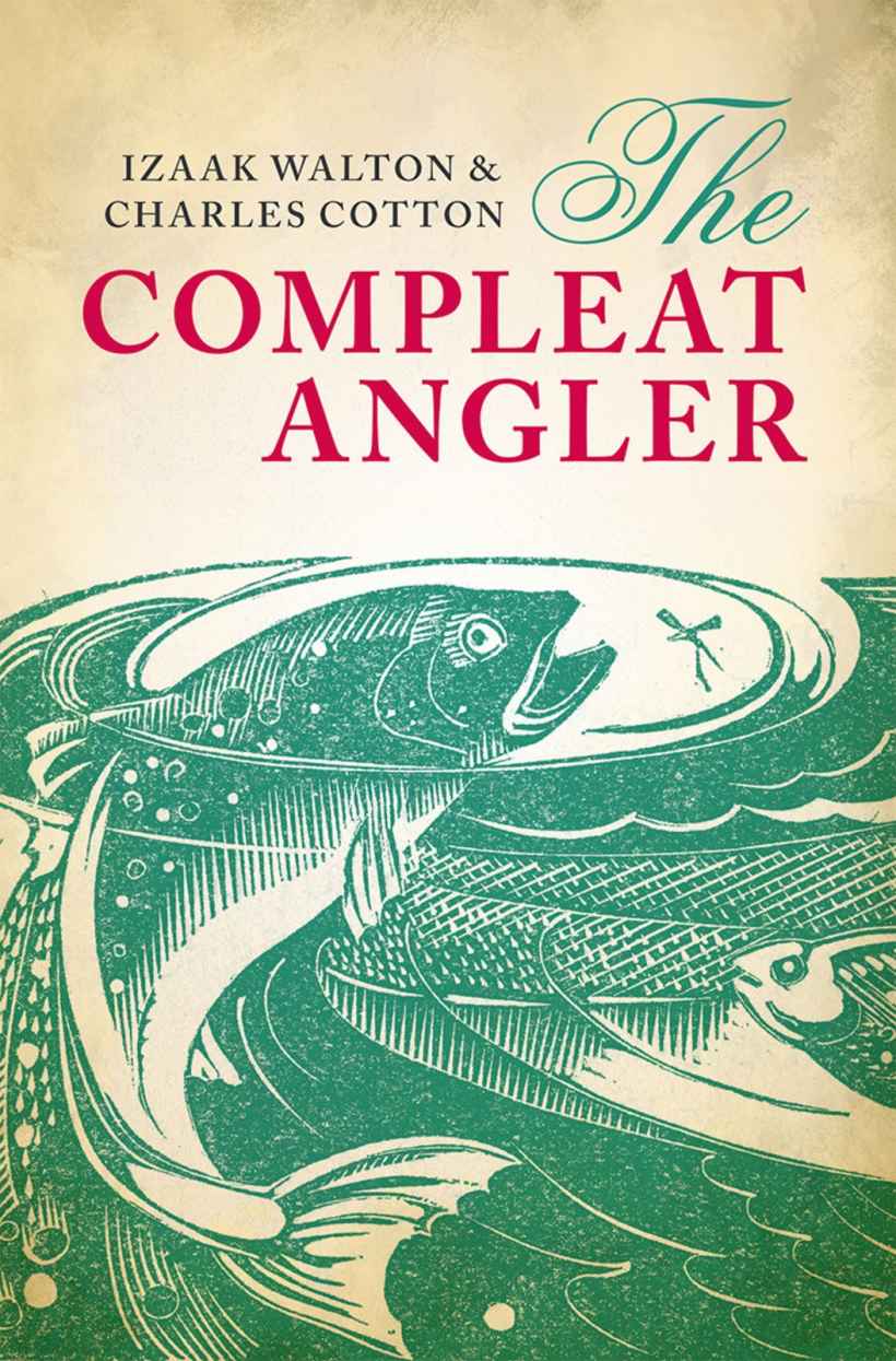 The Compleat Angler Izaak Walton Charles Cotton