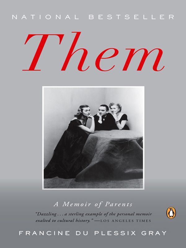 Them A Memoir Of Parents Francine Du Plessix Gray