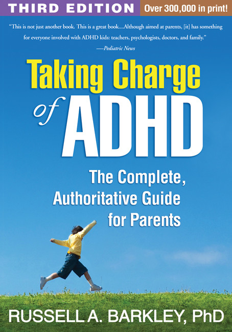 Taking Charge Of Adhd Russell A Barkley