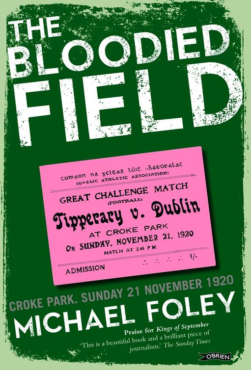 The Bloodied Field Foley Michael