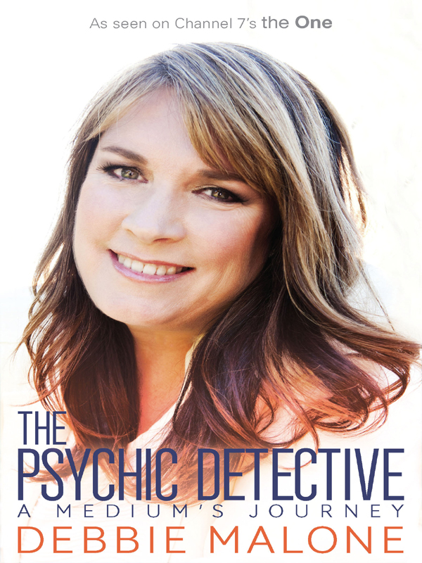 The Psychic Detective Debbie Malone