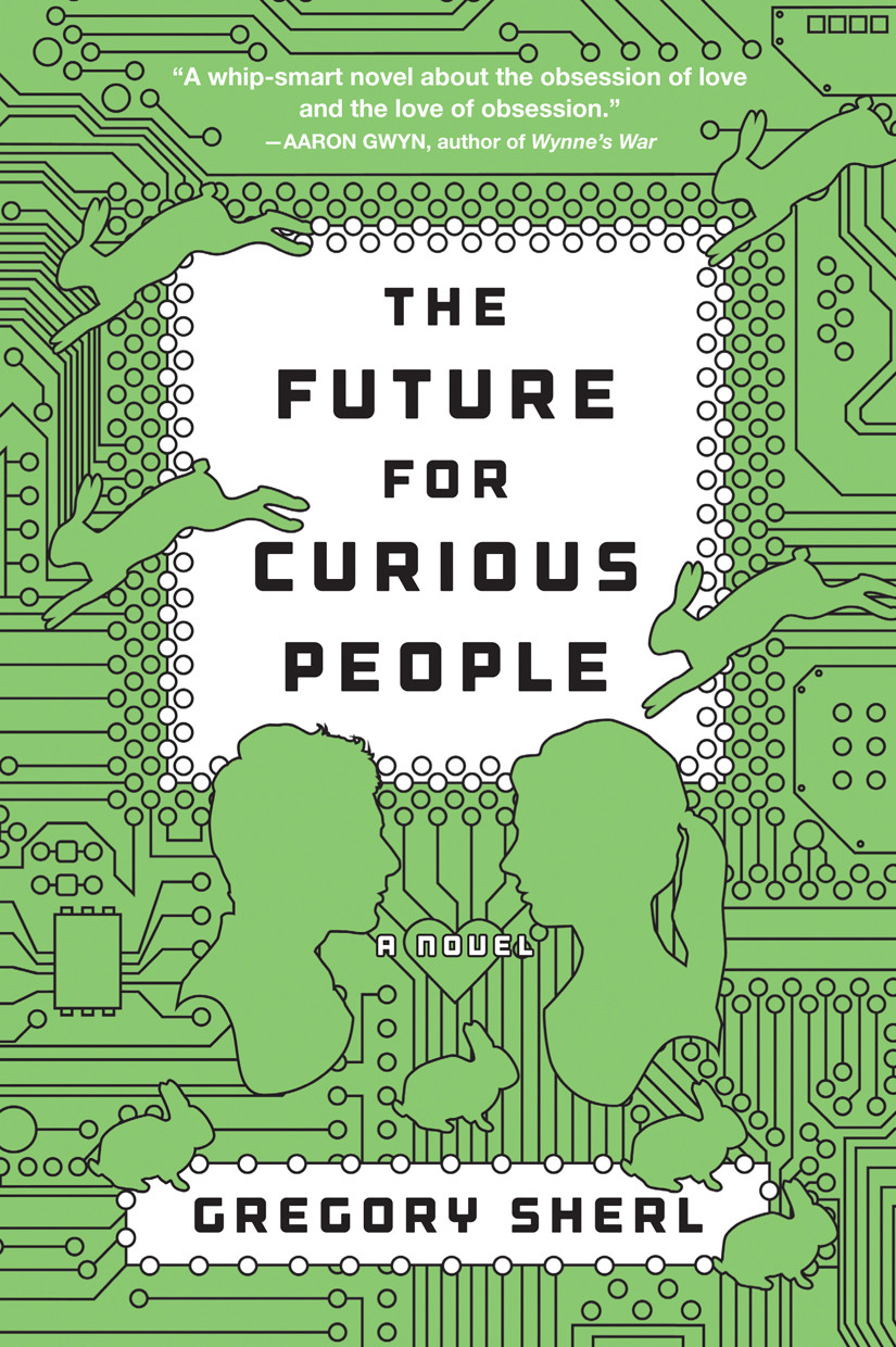 The Future For Curious People Gregory Sherl