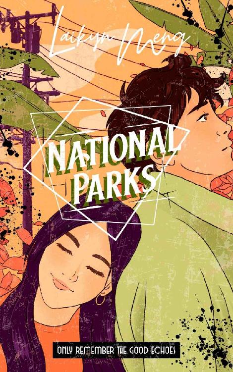 National Parks An Angsty Second Chance Multicultural Romance Standalone With Me Laikyn Meng
