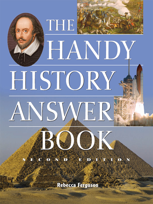 The Handy History Answer Book Rebecca Ferguson