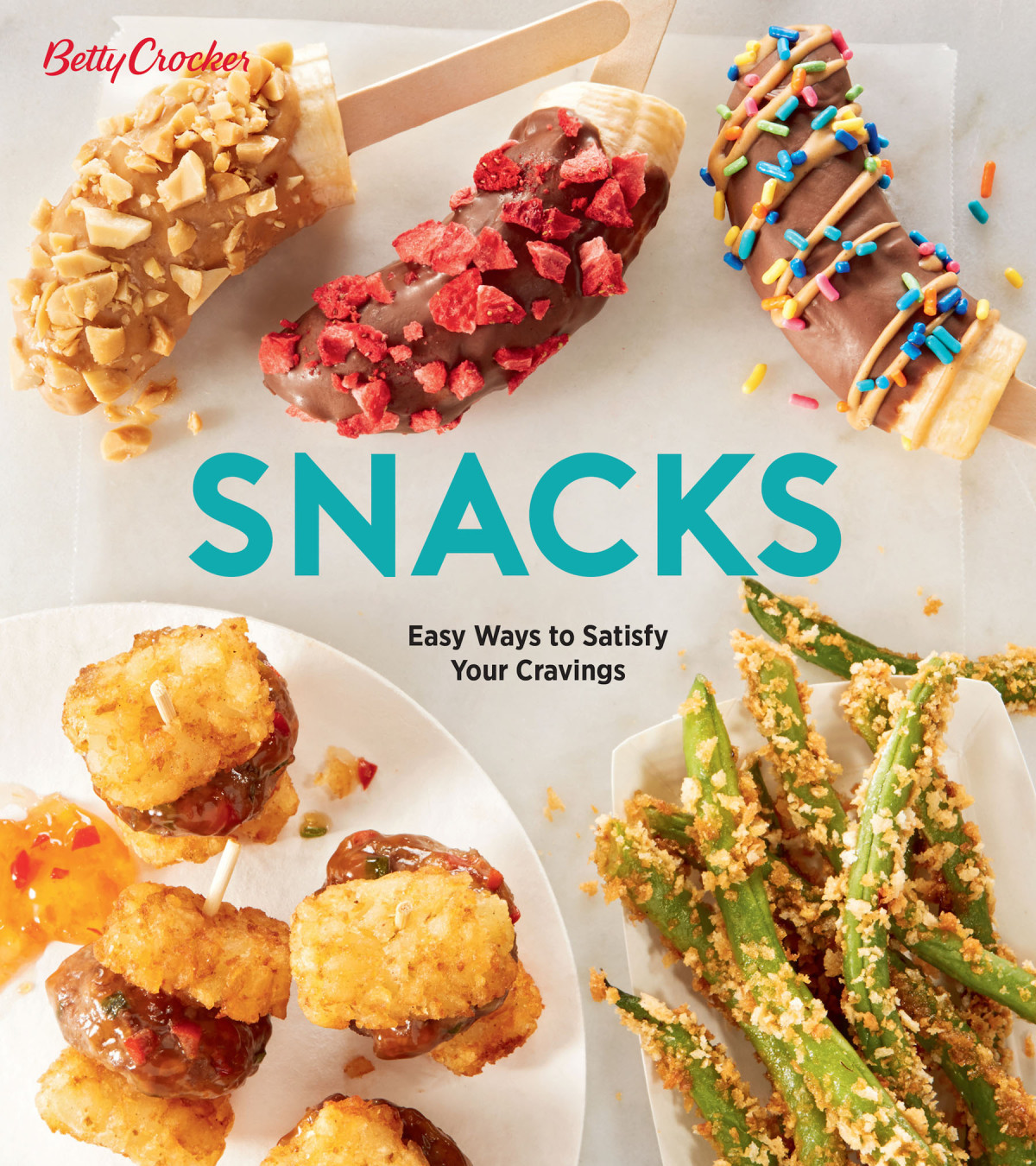 Betty Crocker Snacks Easy Ways To Satisfy Your Cravings Betty Crocker