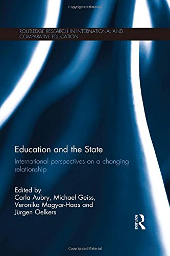 Education And The State International Perspectives On A Changing Relationship 1st Edition Carla Aubry Editor