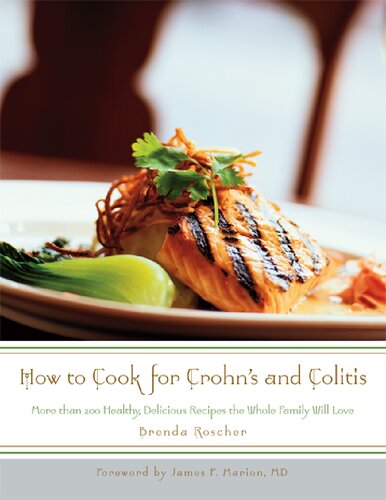 How To Cook For Crohns And Colitis Brenda Roscher