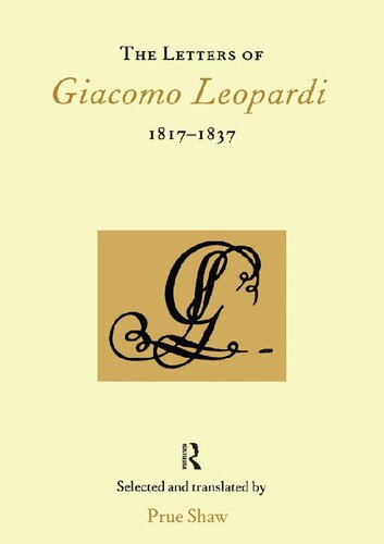 The Letters Of Giacomo Leopardi 18171837 1st Edition Prue Shaw