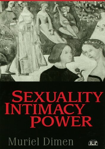 Sexuality Intimacy Power Muriel Dimen