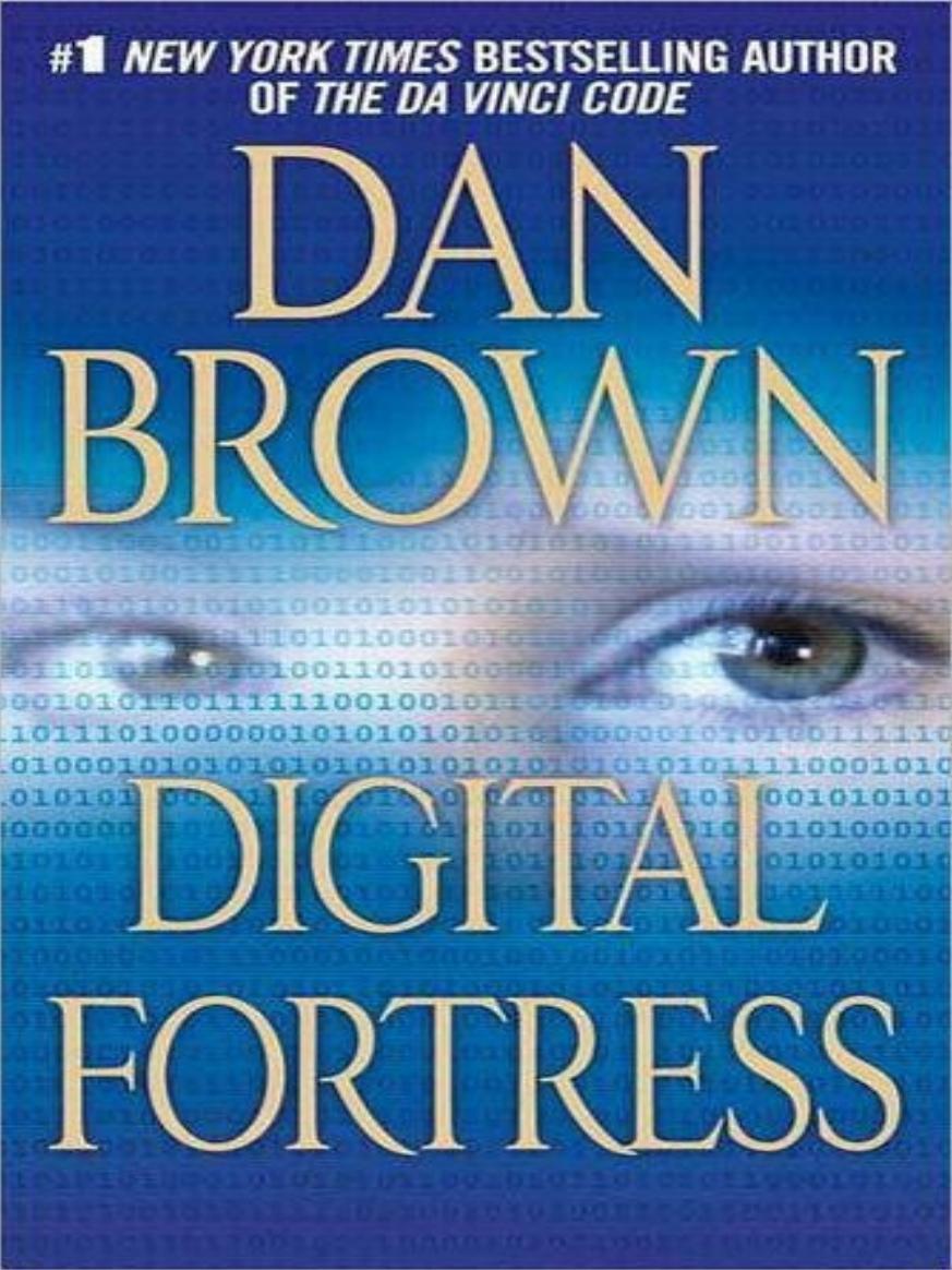 Digital Fortress A Thriller Dan Brown