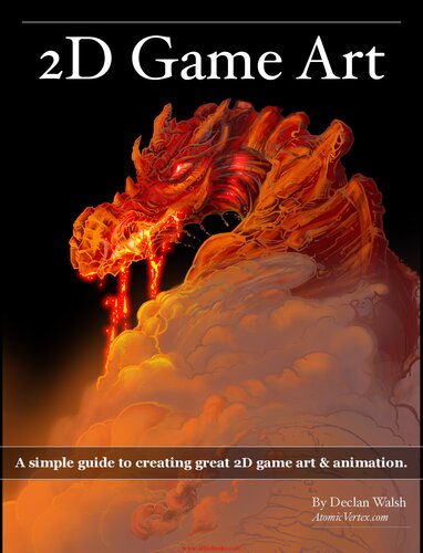 2d Game Art 1st Edition Declan Walsh