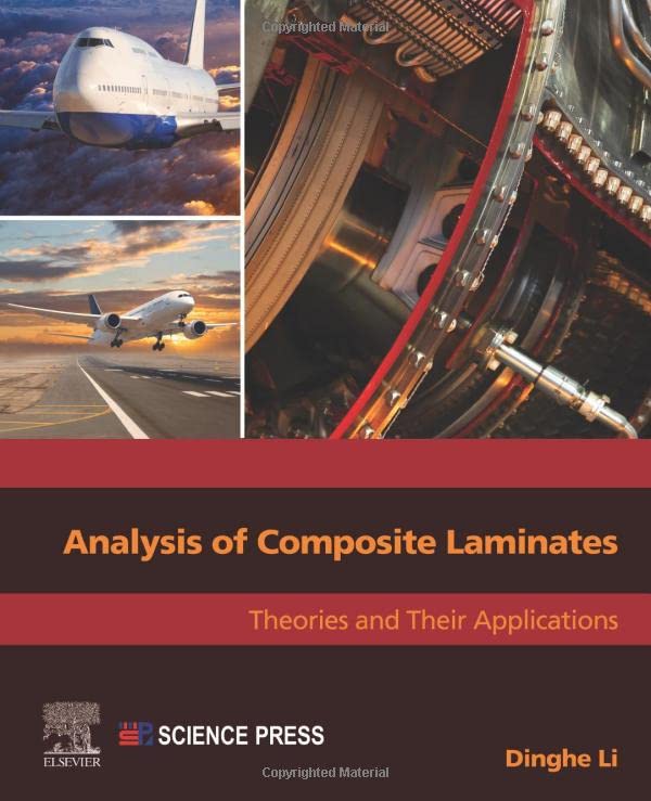 Analysis Of Composite Laminates Theories And Their Applications 1st Edition Dinghe Li