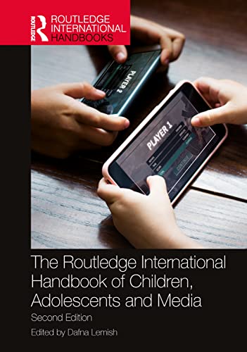 The Routledge International Handbook Of Children Adolescents And Media 2nd Edition Dafna Lemish Editor