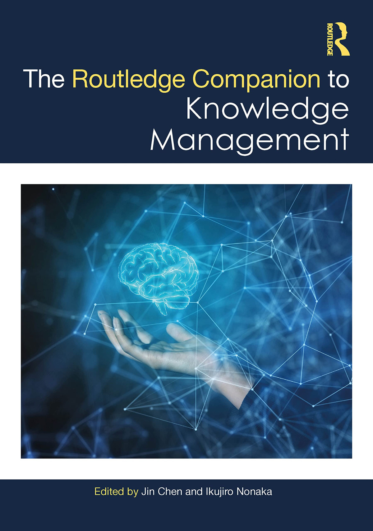 The Routledge Companion To Knowledge Management Jin Chen Ikujiro Nonaka