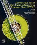 An Innovative Role Of Biofiltration In Wastewater Treatment Plants Wwtps Maulin P Shah