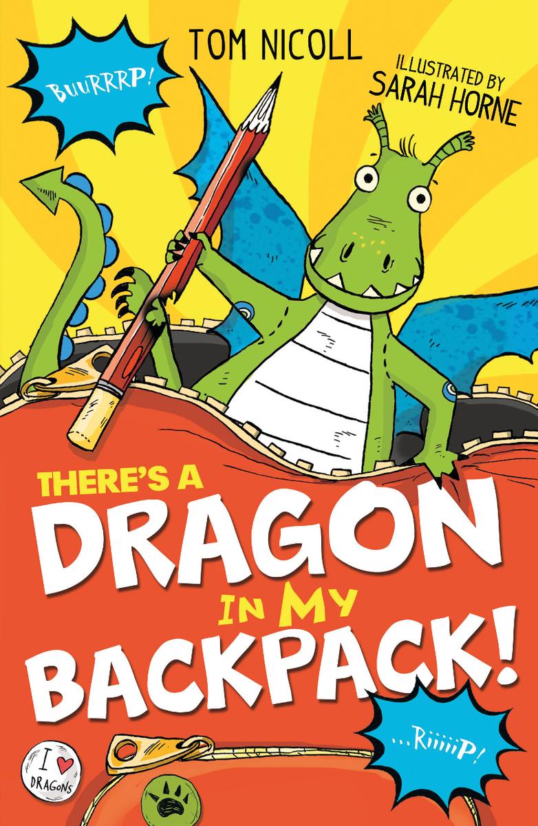 Theres A Dragon In My Backpack Tom Nicoll