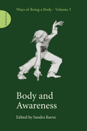 Body And Awareness Ways Of Being A Body Sandra Reeve