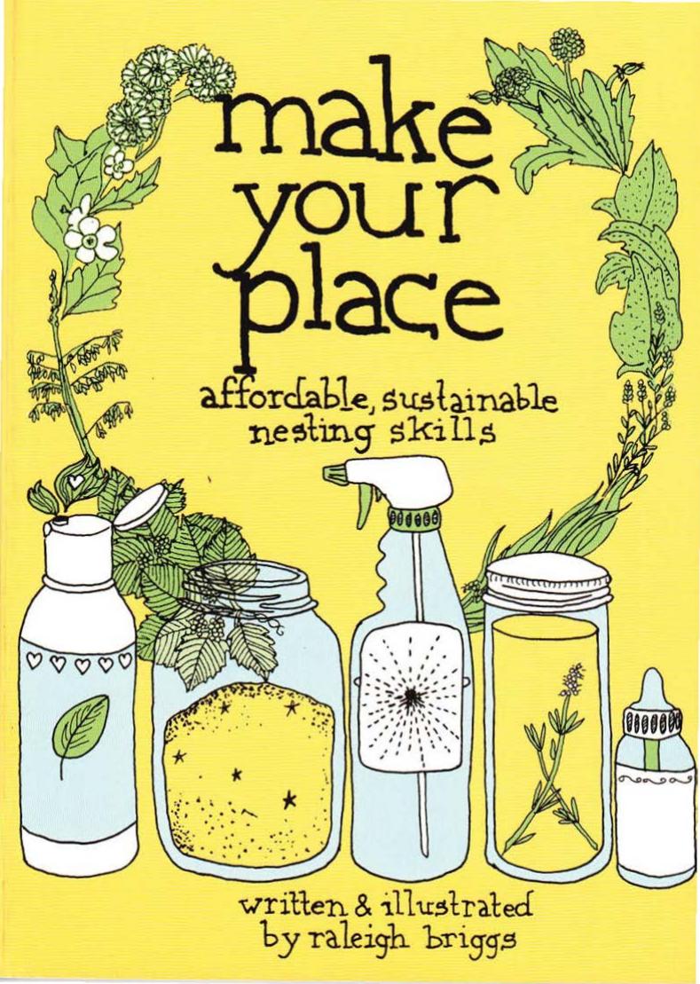 Make Your Place Affordable Sustainable Nesting Skills Raleigh Briggs
