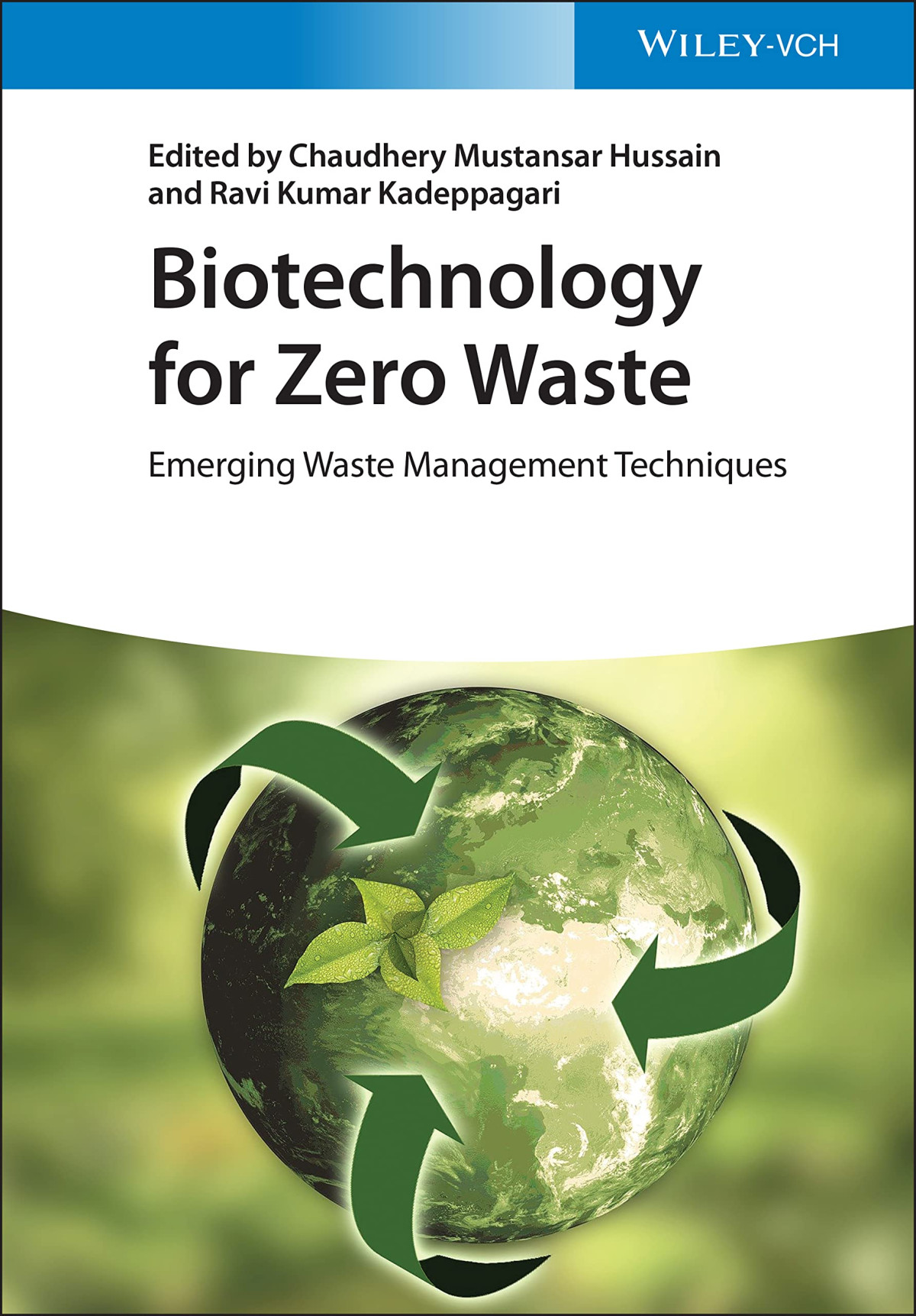 Biotechnology For Zero Waste Emerging Waste Management Techniques 1st Edition Chaudhery Mustansar Hussain Editor