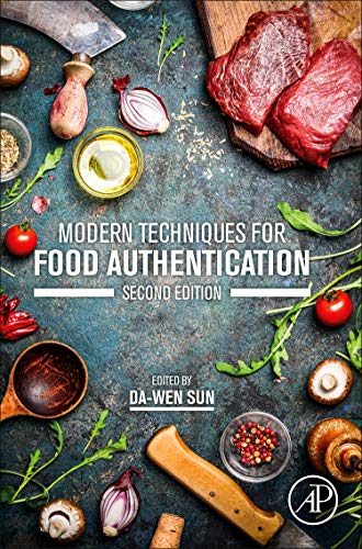Modern Techniques For Food Authentication 2nd Edition Dawen Sun Editor