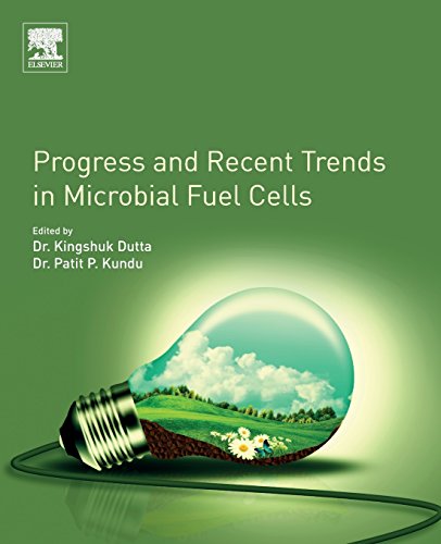 Progress And Recent Trends In Microbial Fuel Cells 1st Edition Patit Paban Kundu