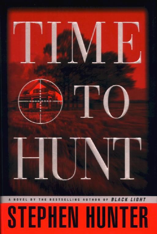 Time To Hunt Stephen Hunter