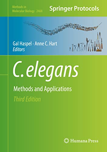 C Elegans Methods And Applications 3rd Edition Gal Haspel Editor