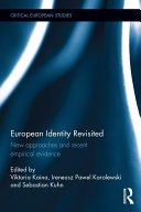 European Identity Revisited New Approaches And Recent Empirical Evidence Viktoria Kaina Ireneusz Pawel Karolewski Sebastian Kuhn