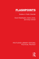 Flashpoints Studies In Public Disorder David Waddington Karen Jones And Chas Critcher