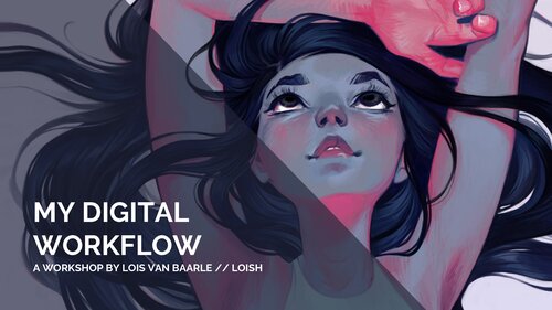 My Digital Workflow 1st Edition Lois Van Baarle Loish