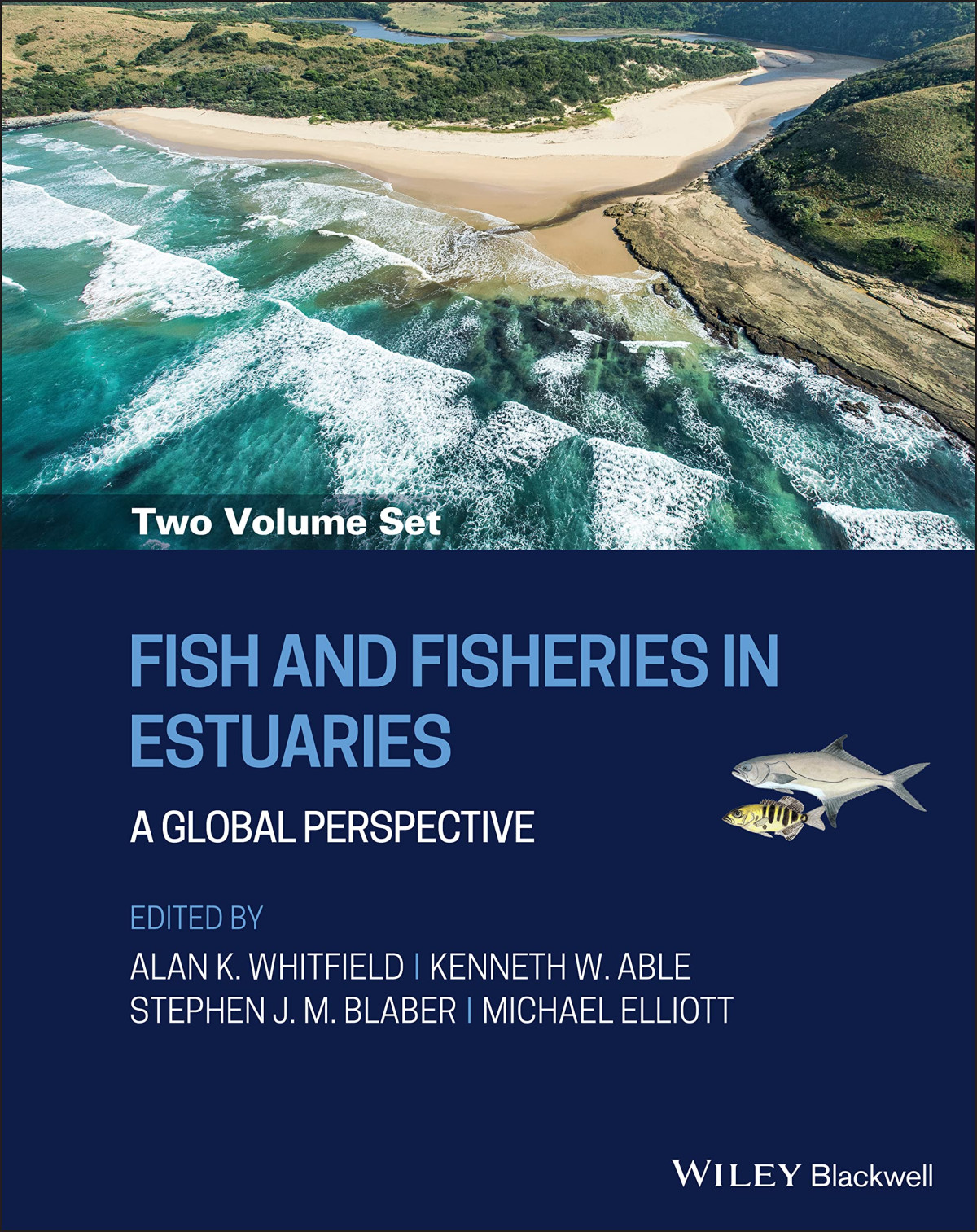 Fish And Fisheries In Estuaries A Global Perspective 2 Volume Set 1st Edition Alan K Whitfield