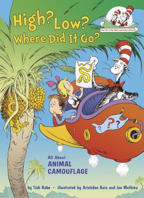 High Low Where Did It Go All About Animal Camouflage Tish Rabe Aristides Ruiz Joe Mathieu