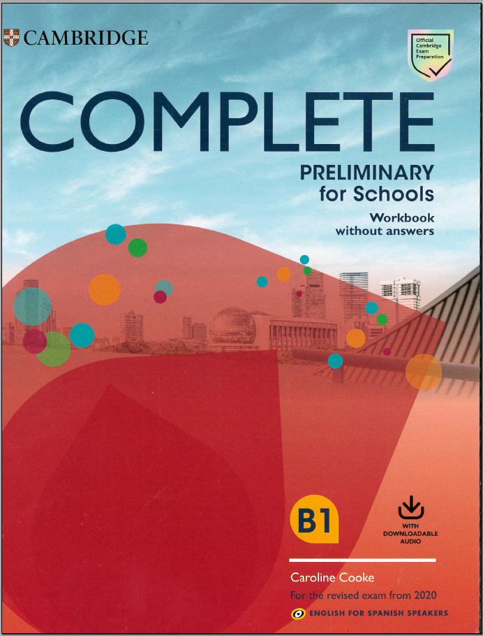 Cambridge Complete Preliminary For Schools Workbook Without Answers 1st Edition Caroline Cooke