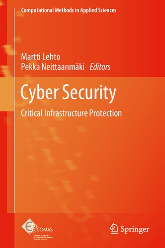 Cyber Security Critical Infrastructure Protection Lehto Neittaanmaki