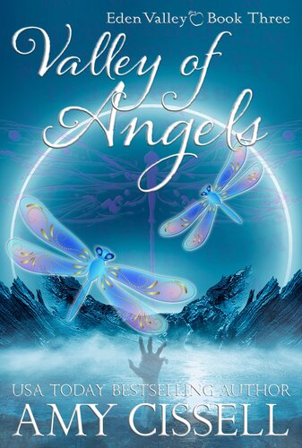 Valley Of Angels Eden Valley 3 Paranormal Womens Fiction Amy Cissell