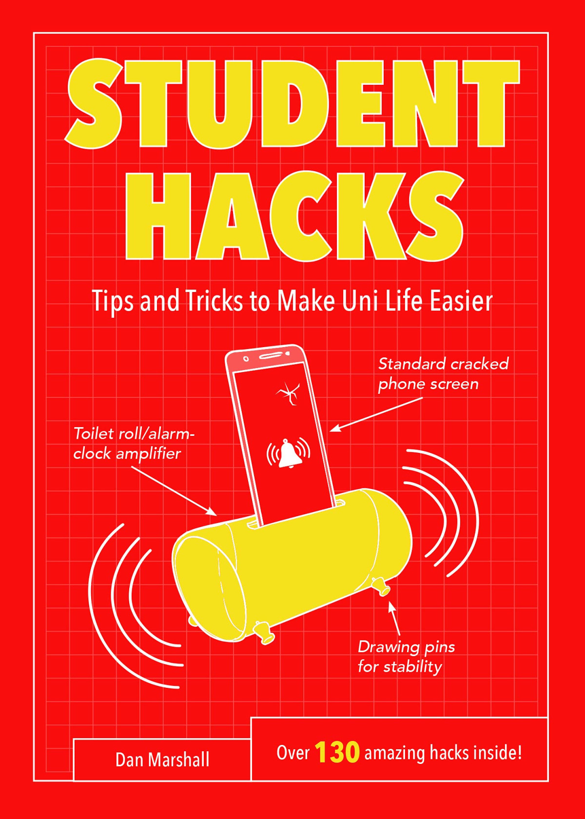 Student Hacks Tips And Tricks To Make Uni Life Easier Dan Marshall