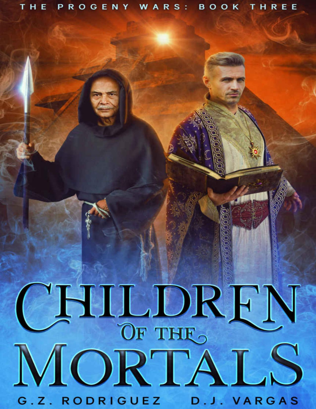 Children Of The Mortals The Progeny Wars Book 3 Gz Rodriguez Dj Vargas