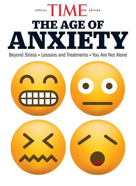 Time The Age Of Anxiety Time Magazine