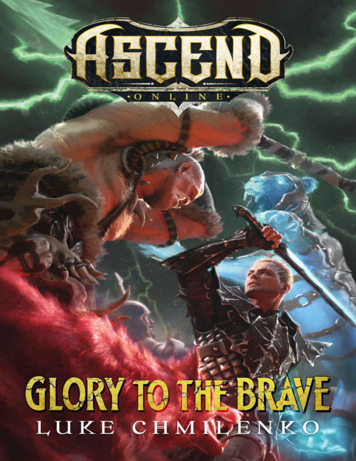 Glory To The Brave Ascend Online Book 4 Luke Chmilenko