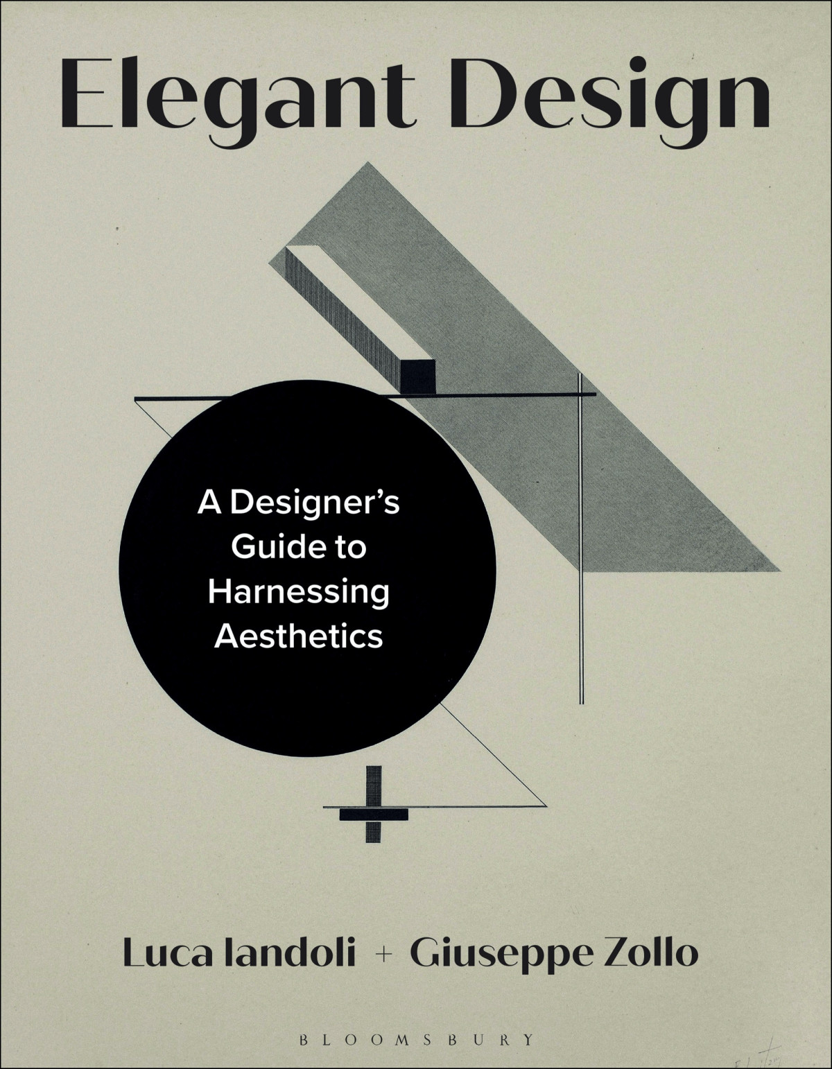 Elegant Design A Designers Guide To Harnessing Aesthetics 1st Luca Iandoli Giuseppe Zollo