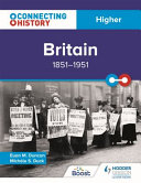 Connecting History Higher Britain 18511951 Euan M Duncan